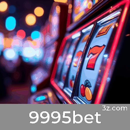 9995bet: A Plataforma de Apostas com Serviço Profissional e Seguro