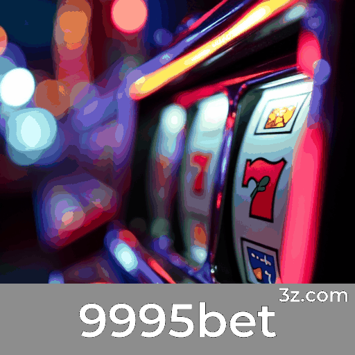 9995bet: Experiência de Cassino Profissional e Autêntica